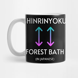 SHINRINYOKU Mug